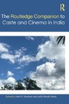 The Routledge Companion to Caste and Cinema in India