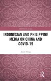 Indonesian and Philippine Media on China and COVID-19