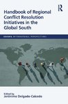 Handbook of Regional Conflict Resolution Initiatives in the Global South