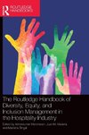 The Routledge Handbook of Diversity, Equity, and Inclusion Management in the Hospitality Industry