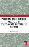 Political and Economic Analysis of State-Owned Enterprise Reform