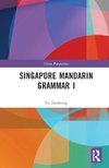 Singapore Mandarin Grammar I