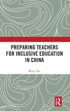 Preparing Teachers for Inclusive Education in China