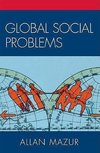 Mazur, A: Global Social Problems