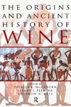 The Origins and Ancient History of Wine