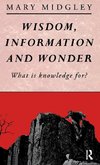 Wisdom, Information and Wonder