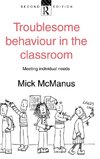 Troublesome Behaviour in the Classroom