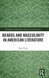 Beards and Masculinity in American Literature