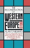 The Reconstruction of Western Europe, 1945-51