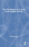 The Persistence of Code in Game Engine Culture