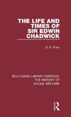 The Life and Times of Sir Edwin Chadwick