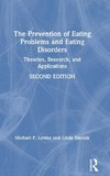 The Prevention of Eating Problems and Eating Disorders