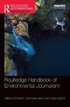 Routledge Handbook of Environmental Journalism