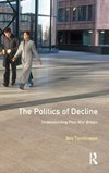 The Politics of Decline