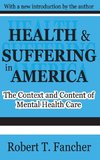 Health and Suffering in America