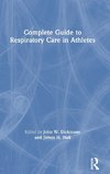 Complete Guide to Respiratory Care in Athletes