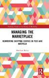 Managing the Marketplace