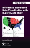 Interactive Web-Based Data Visualization with R, plotly, and shiny