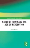 Carlo di Rudio and the Age of Revolution