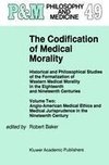 The Codification of Medical Morality