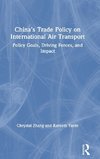 China's Trade Policy on International Air Transport