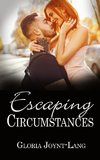 Escaping Circumstances