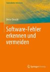 Software-Fehler - erkennen und vermeiden