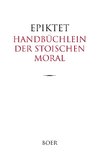 Handbüchlein der stoischen Moral