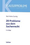 20 Probleme aus dem Sachenrecht