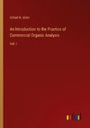 An Introduction to the Practice of Commercial Organic Analysis