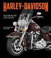 Harley-Davidson. Begegnung mit der Legende