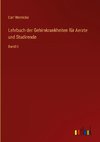 Lehrbuch der Gehirnkrankheiten für Aerzte und Studirende