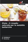 Miele - Il rimedio naturale per le malattie batteriche