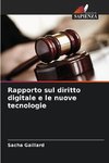 Rapporto sul diritto digitale e le nuove tecnologie