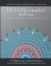 TRANSformative Mentoring