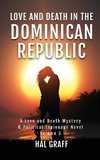 Love and Death in the  Dominican Republic