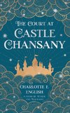 The Court at Castle Chansany