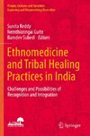 Ethnomedicine and Tribal Healing Practices in India