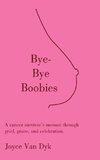 Bye-Bye Boobies