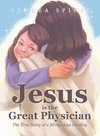 Jesus is the Great Physician