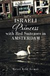 An Israeli Princess With Red Suitcases In Amsterdam