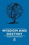 Wisdom And Destiny