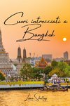 Cuori intrecciati a Bangkok