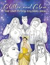 Glitter and Glam Pop Star Edition Coloring Book