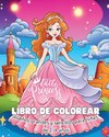 Little Princess - LIBRO DE COLOREAR - diseños grandes y sencillos para niñas