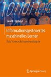 Informationsgesteuertes maschinelles Lernen