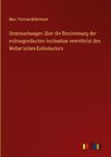 Untersuchungen über die Bestimmung der erdmagnetischen Inclination vermittelst des Weber'schen Erdinductors