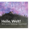 Heile, Welt!