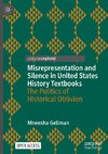 Misrepresentation and Silence in United States History Textbooks