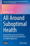 All Around Suboptimal Health